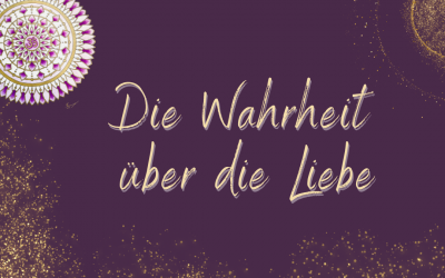 Die Wahrheit über die Liebe