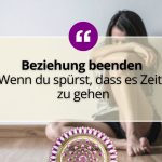 Beziehung beenden – Wenn du spürst, dass es Zeit ist zu gehen 2