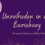 Unzufrieden in der Beziehung