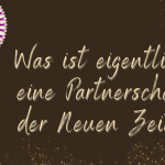 Was ist eine Partnerschaft der Neuen Zeit
