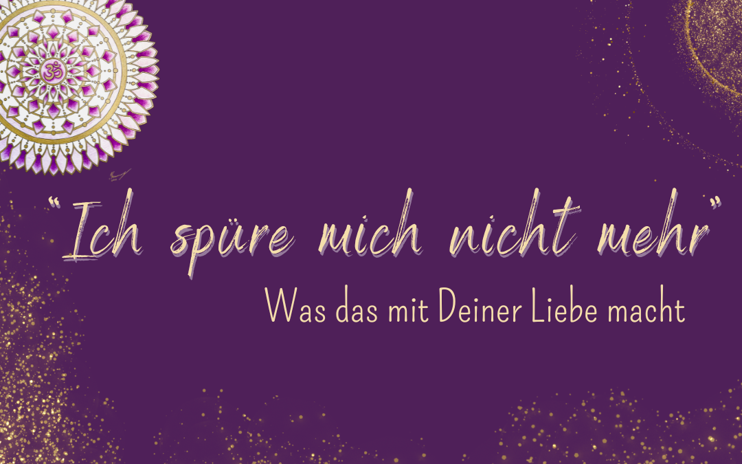 Ich spüre mich nicht mehr